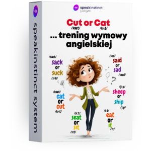 Kurs: Cut or cat ... trening wymowy angielskiej